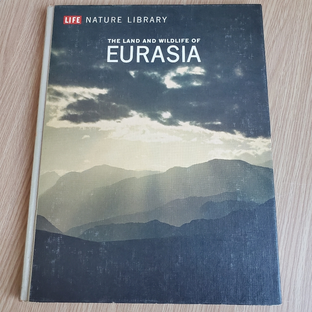LIFE Nature Library The Land And Wildlife Of Eurasia Hardcover Book Vintage 1964